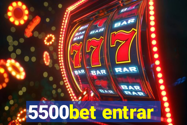 5500bet entrar